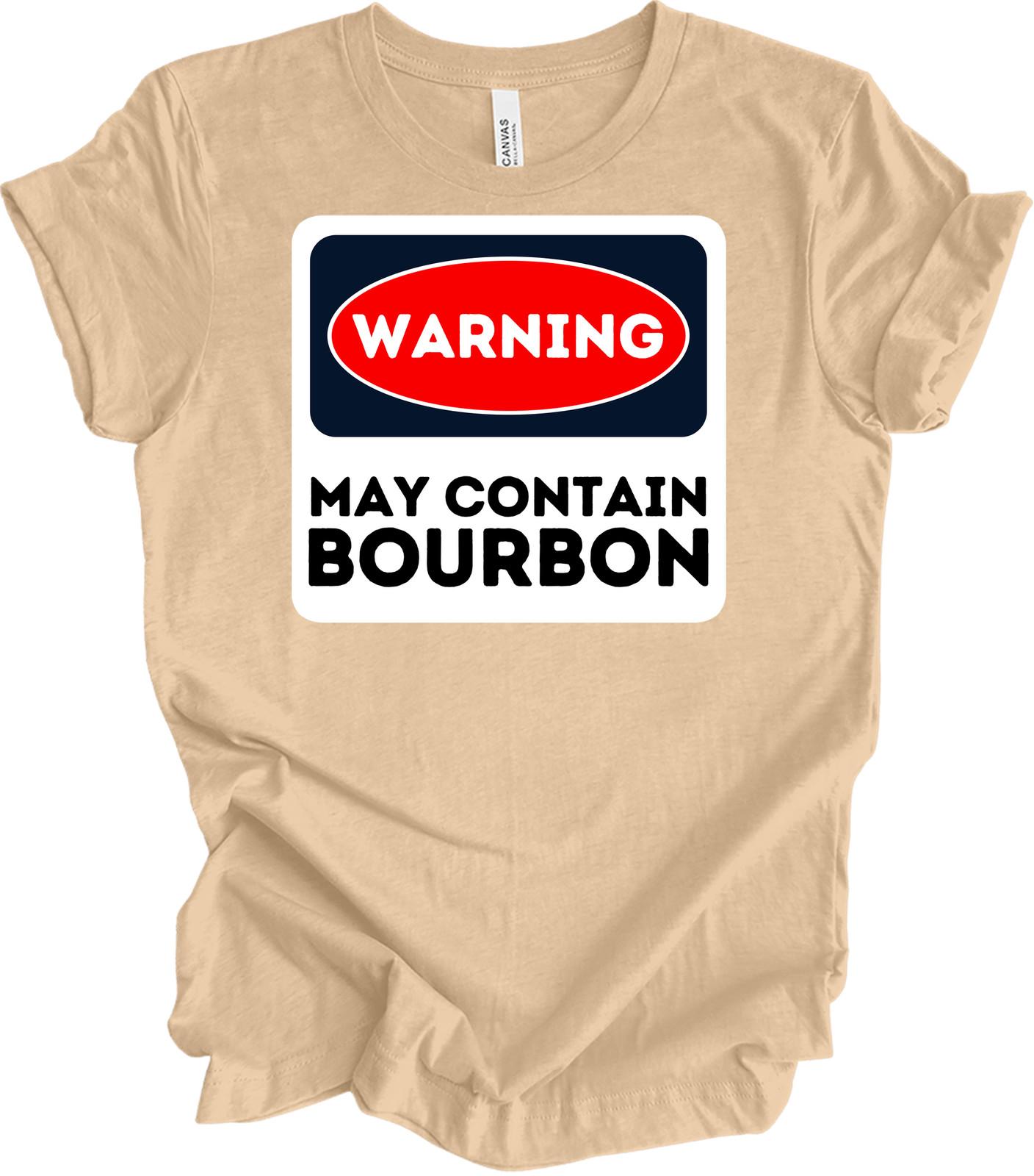Warning May Contain Bourbon Shirt Funny Bourbon Lover Gift Kentucky Drinker Tee XL