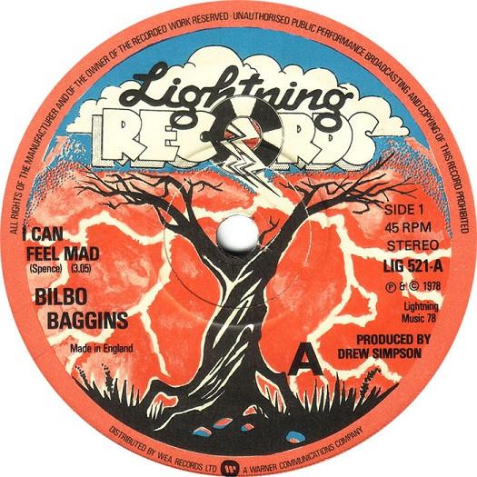 

7inch Record BILBO BAGGINS - I Can Feel Mad LIG521 Lightning Recor 1978 UK Rock Used