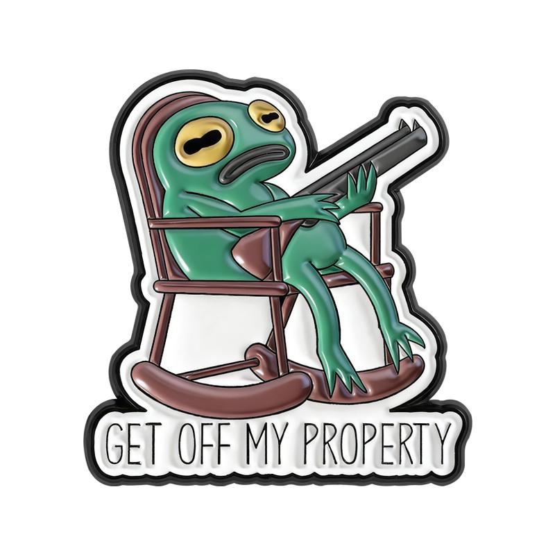 

GET OFF MY PROPERTY Enamel Pins Cartoon Frog in Chair Brooches Lapel Badges Cute Funny Quotes Jewelry Gift for Friends
