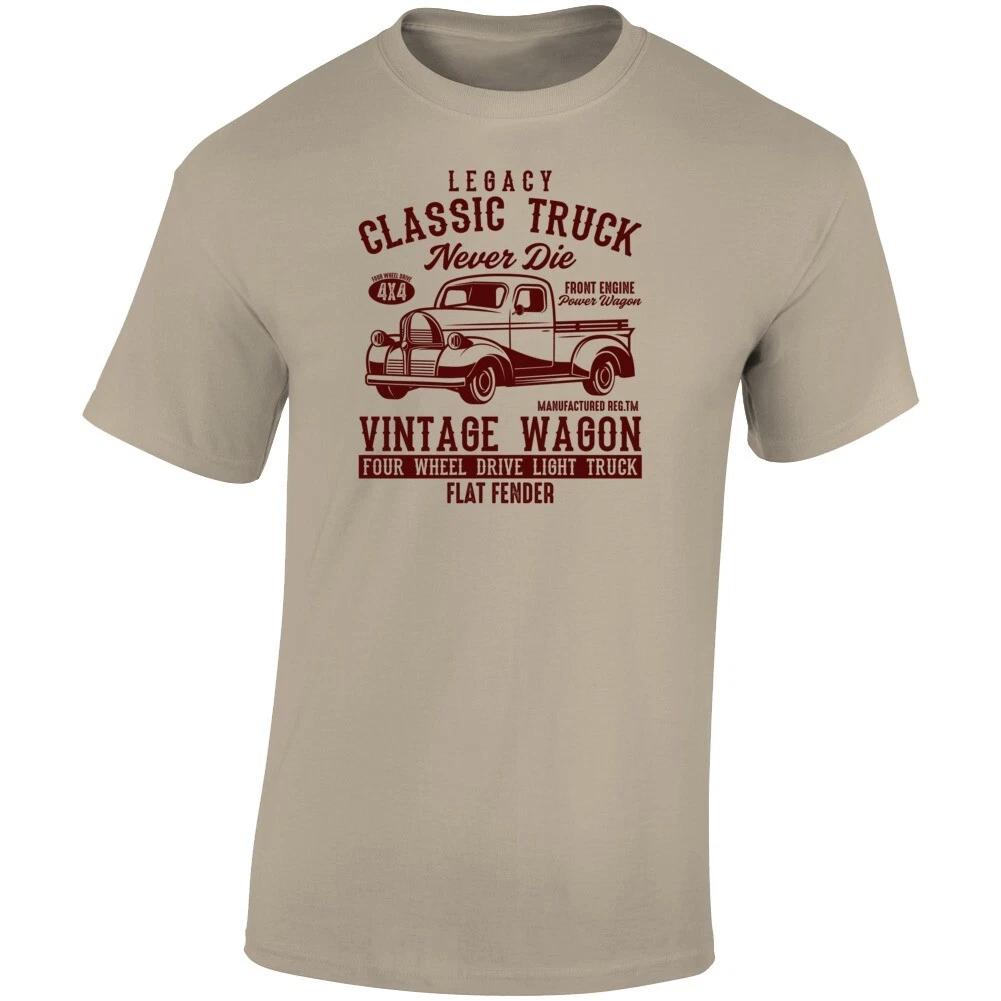 

Classic Truck Never Die Flat Fender 4wd Vintage Wagon Gift T Shirt 4XL