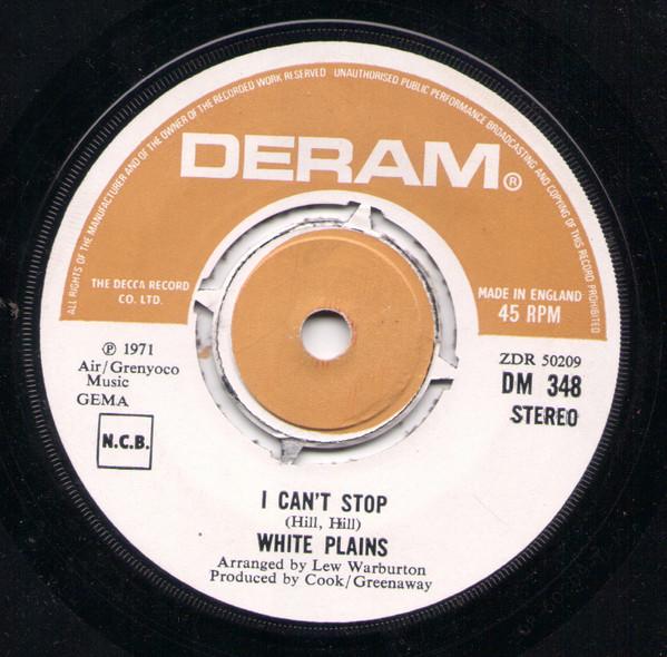 7inch Record WHITE PLAINS - I Can't Stop / Julie Anne DM348 DERAM 1972 UK Pop Used