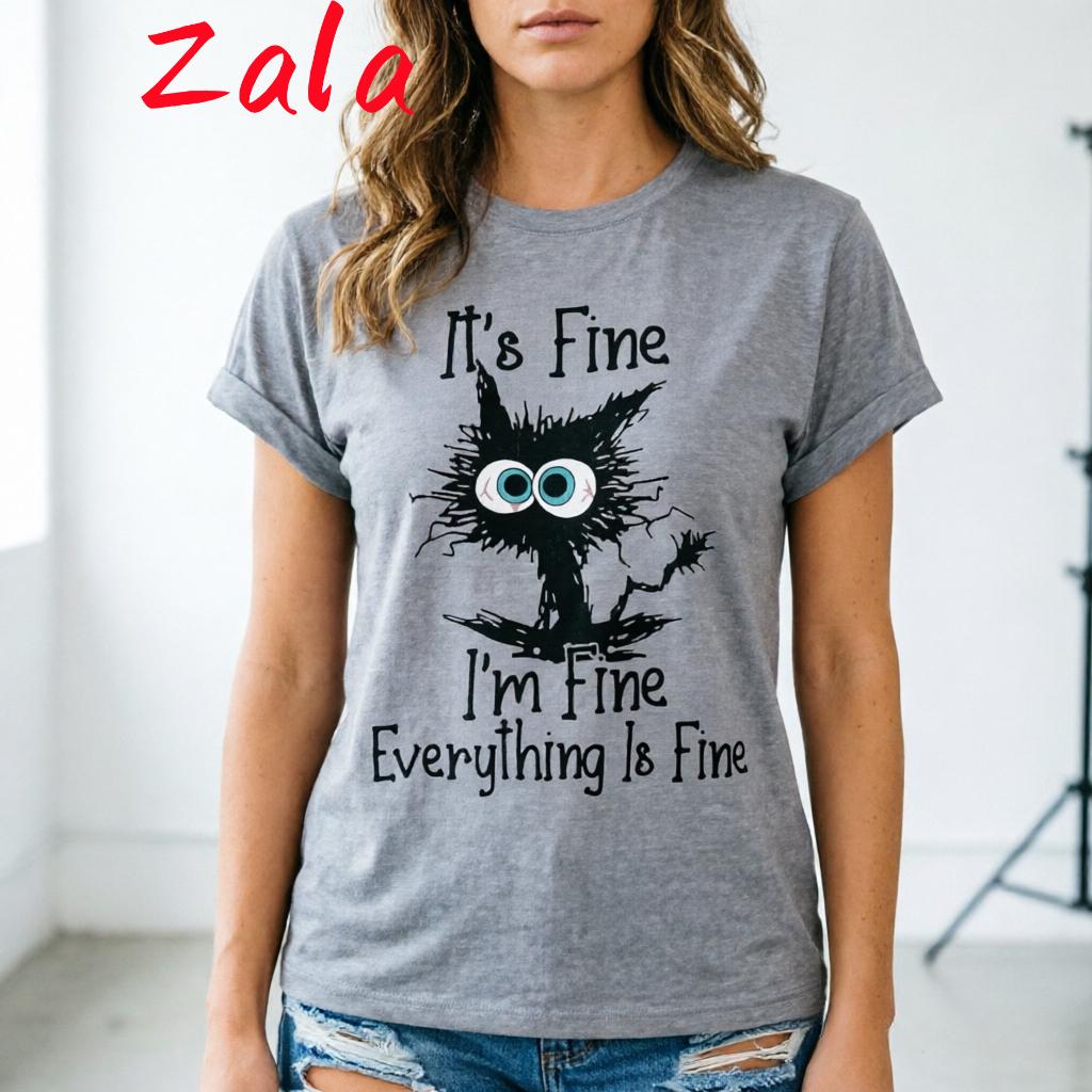Cat Its Fine Im Fine Everything Is Fine Printed Unisexs Tshirt Letters Harajuku Summer Casual Short Sleeved Unisexs Clothing