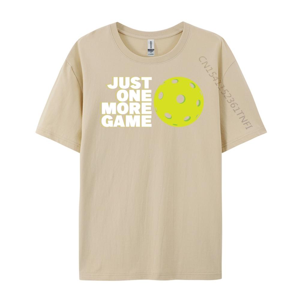 Pickleball Just One More Game Plain Shirt T Shirts For Unisex Vintage T Shirts High Quality Unisexs Tshirt Aesthetic