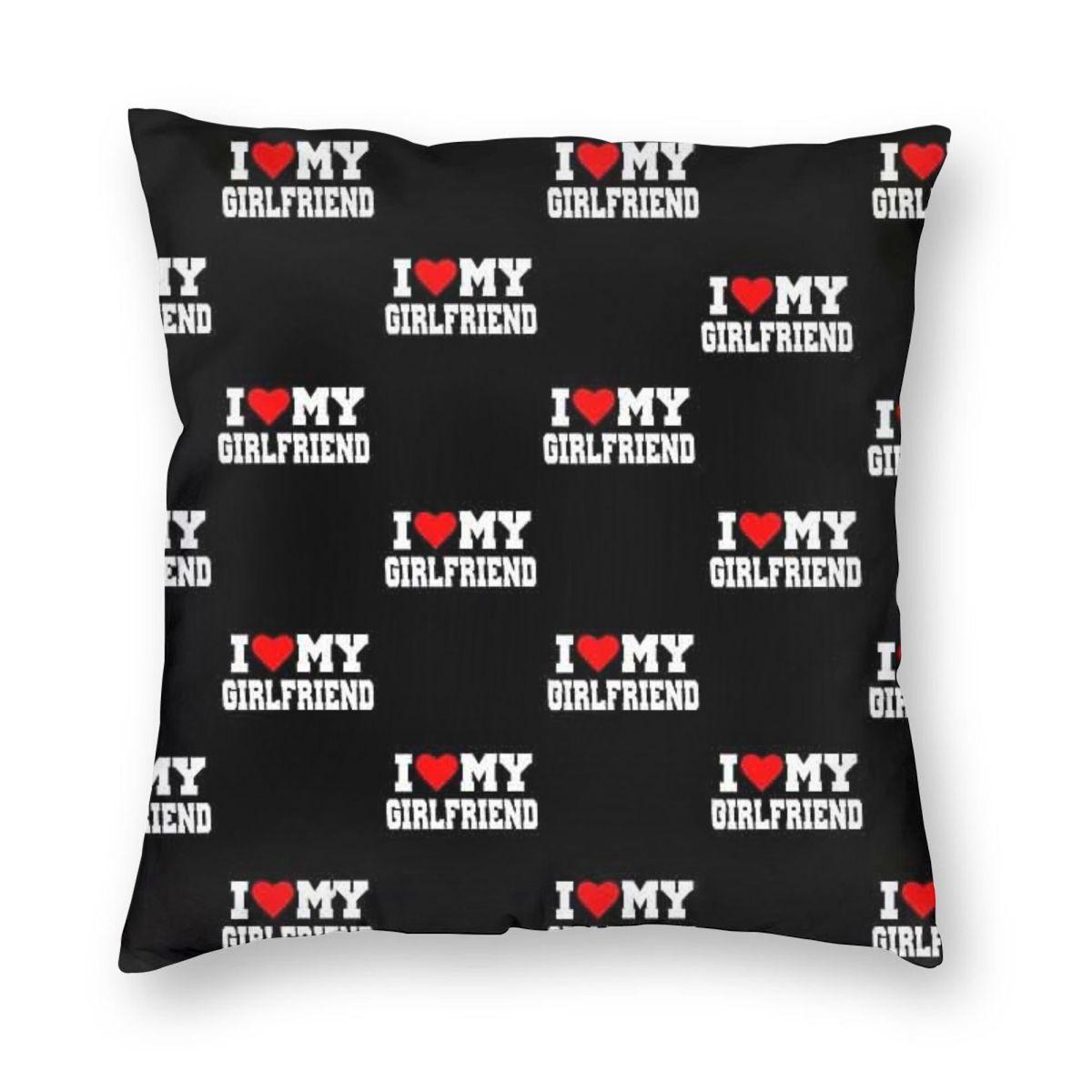 

I Love My Hot Girlfriend Square Pillowcase Pillow Cover Cushion Throw Pillow for Home Bedroom Car 12x12Inch