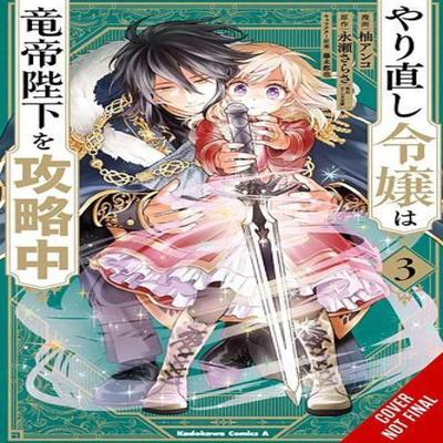 Die DoOver Damsel bezwingt den Drachenkaiser Bd.. 3 Manga von Sarasa Nagase Taschenbuch 9781975360467