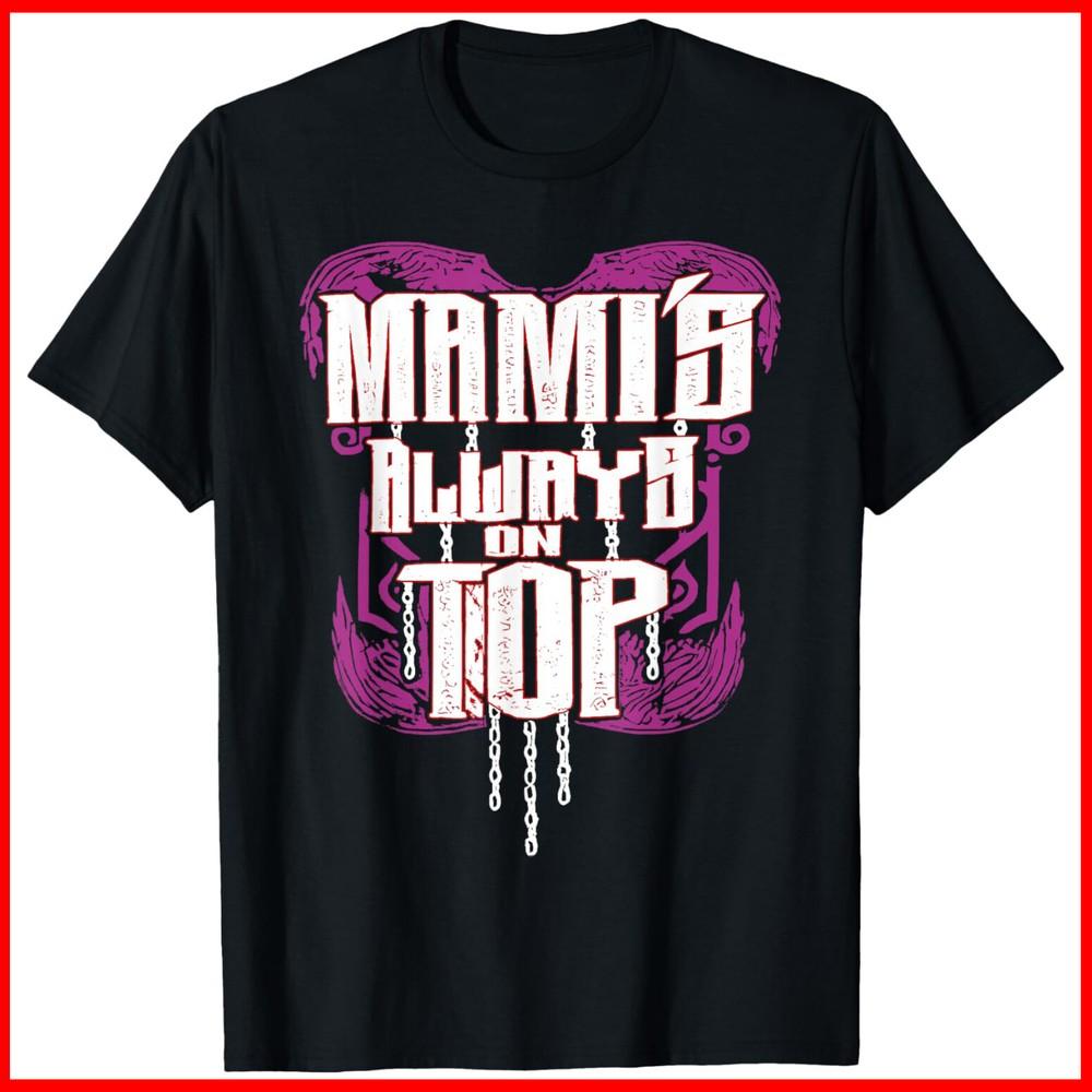 Mami’s Always On Top Black Cotton T-Shirt Unisex T-Shirt S