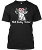 Not Today Heifer Cute Flower Farm Girl T-Shirt Made In the USA Size S To 5XL