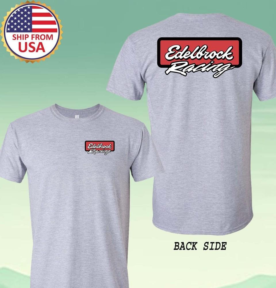 Edelbrock Performance Racing Men#039;s Grey Size S5XL Unisex T-Shirt XXXXL