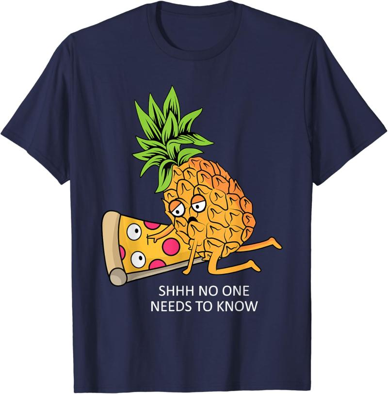 Vtipné Nikdo to nepotřebuje vědět Pizzerie Ananas na pizze Bavlněné tričko Unisex Pánské Dámské Ležérní topy Kulatý výstřih Krátký rukáv