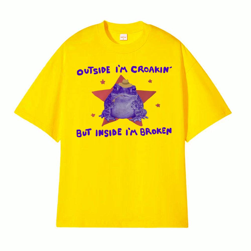 Funny Outside Im Croakin But Inside Im Broken Frog Meme T Shirt Vintage Oversized Tshirts Men Women Cotton Tee Shirt Streetwear
