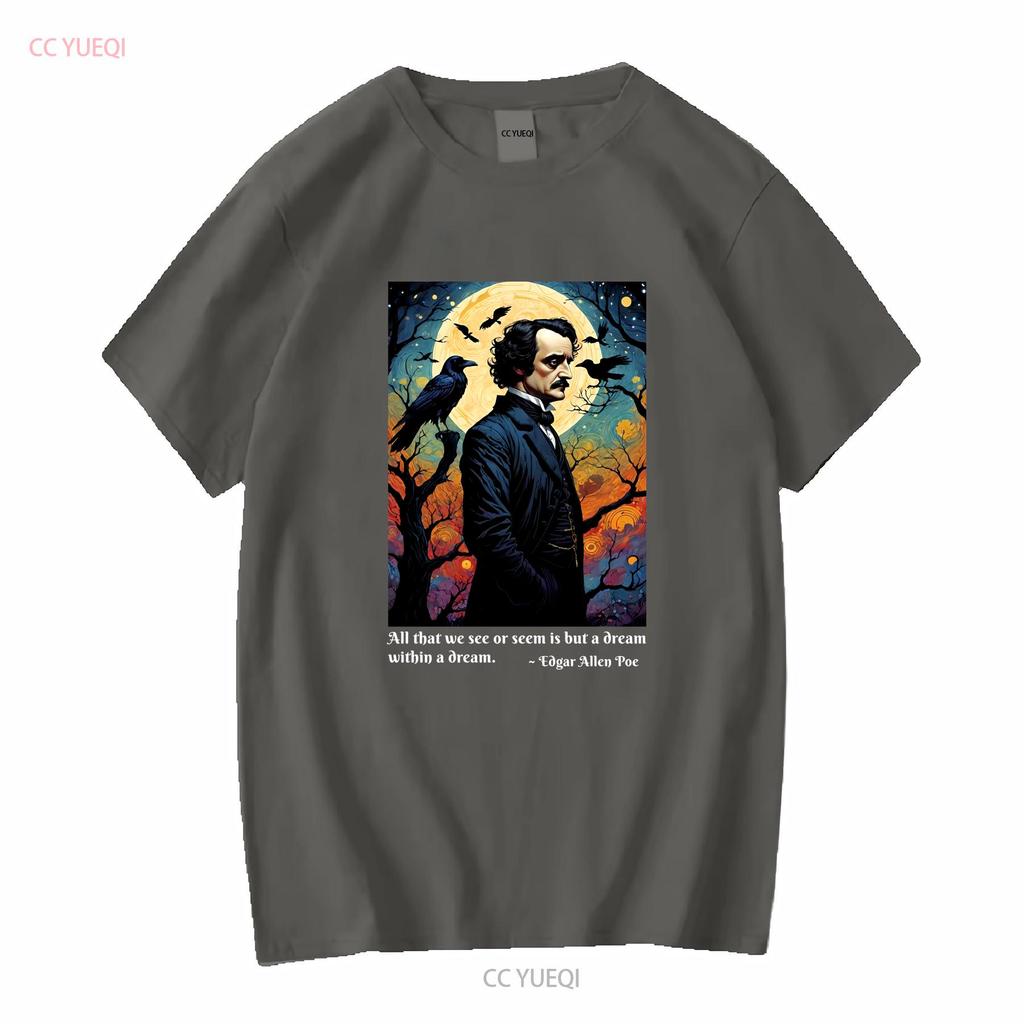 Edgar Allen Poe T shirt famous authors Raven quote cotton long or short sleeves vintage Washed Soft Casual designer clothes
