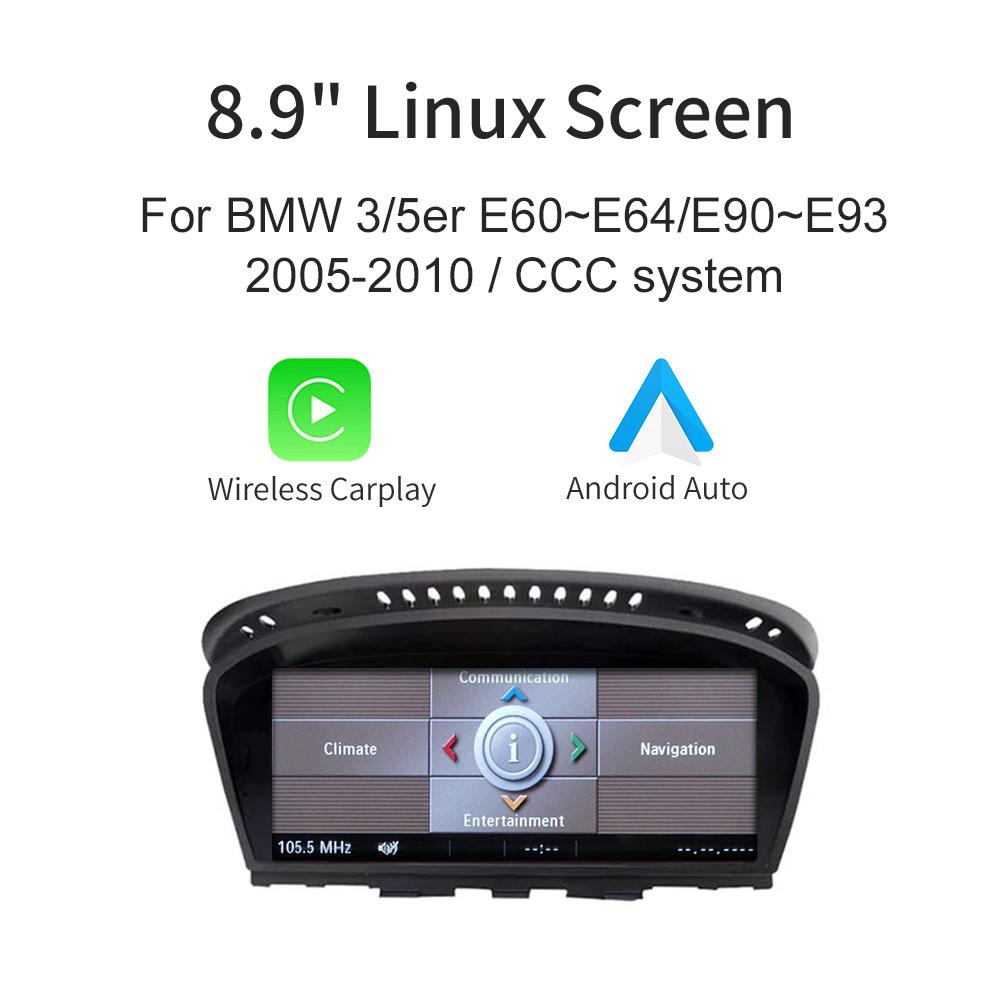 

8,9-дюймовый беспроводной Linux CarPlay Android автомобильный мультимедийный экран для BMW 3 5 серии CCC, CIC E60/E63/E64/E90/E91/E92/E93 2005-2012