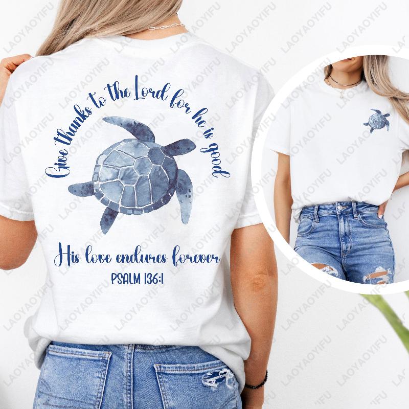 Give Thanks To The Lord Shirt Bible Verse Psalm 1361Tshirt Summer Christian Ocean Tees Sea Turtle Bible Quote Cotton Tshirts