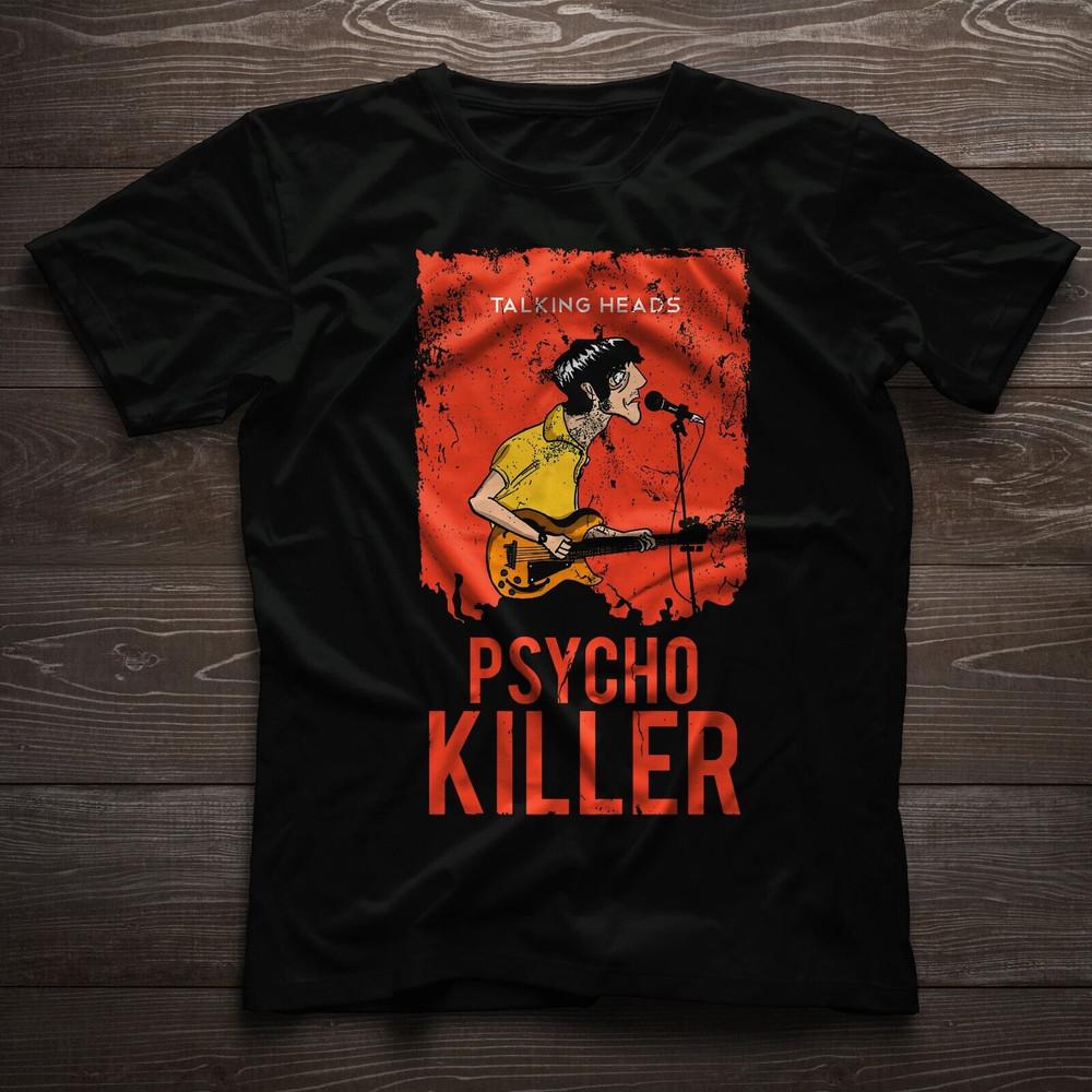 Talking Heads Psycho Killer T-shirt Black Cotton Unisex All Sizes S-5XL Unisex T-Shirt XXXXL