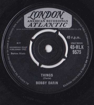 7inch Record BOBBY DARIN - Things 45HLK9575 London Records, 1962 UK Rock Used