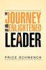 The The Journey of an Enlightened Leader Book