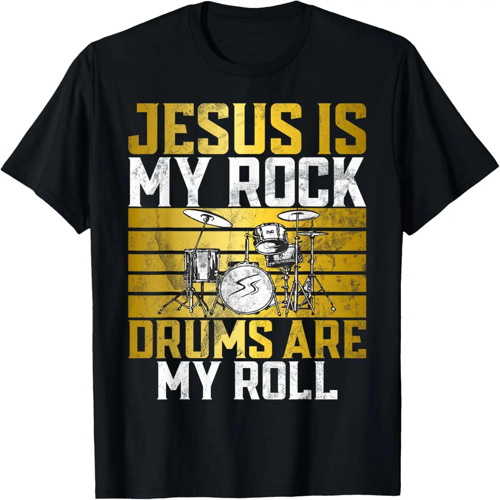 Jesus Is My Rock Drums Are My Roll Christian Drummer Jesus T-Shirt S