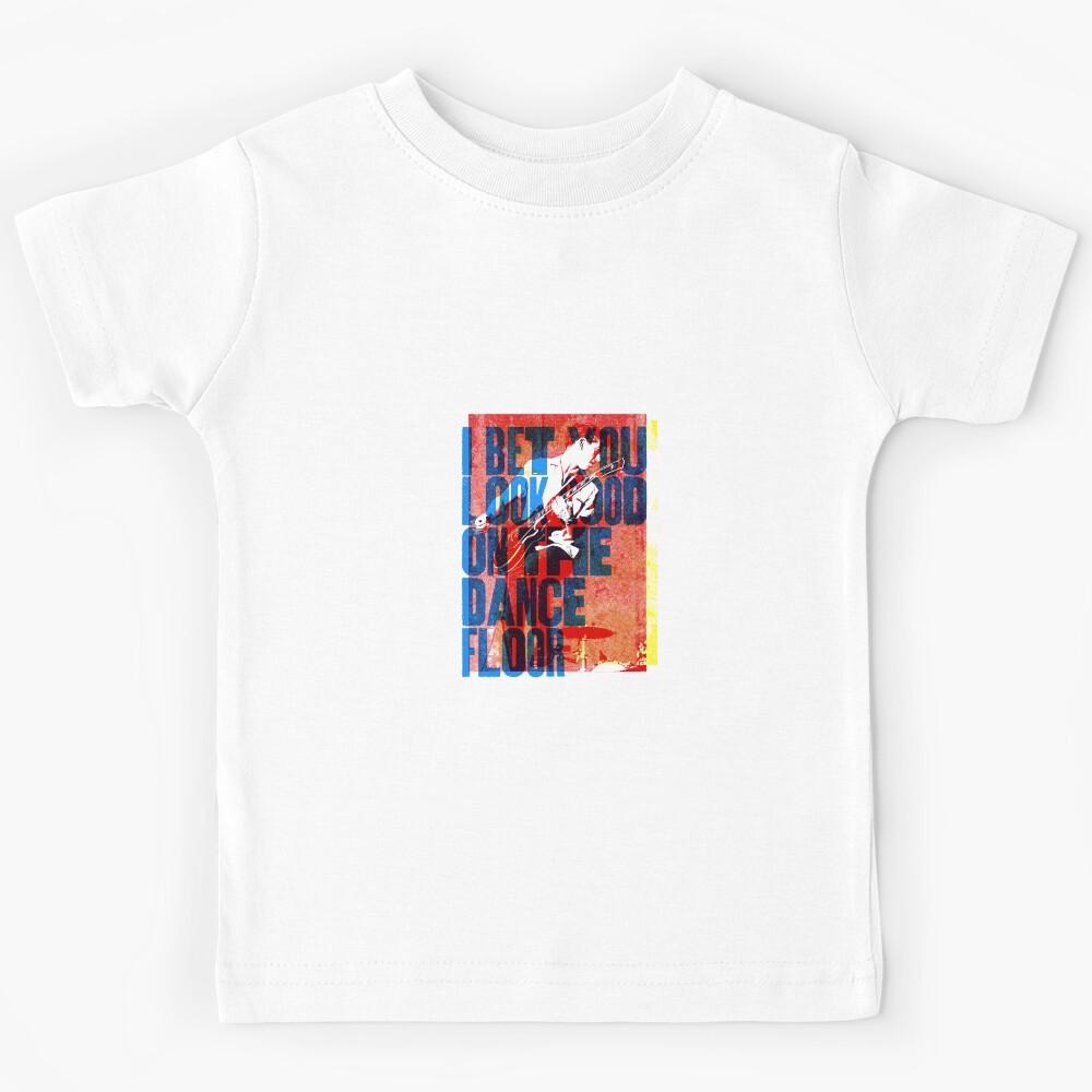 I bet you look good on the dancefloor Kids T-Shirt 100