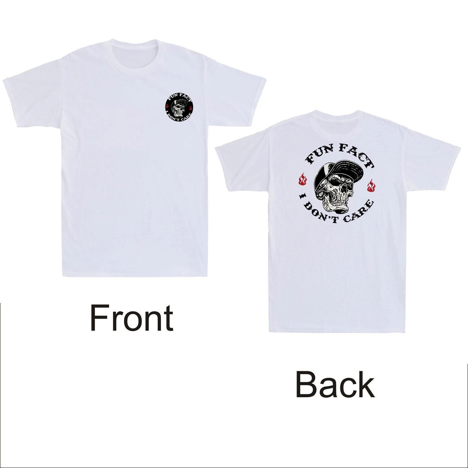 Fun Fact I Don t Care Funny Skeleton Sarcastic Saying Front & Back Men s T-Shirt XL