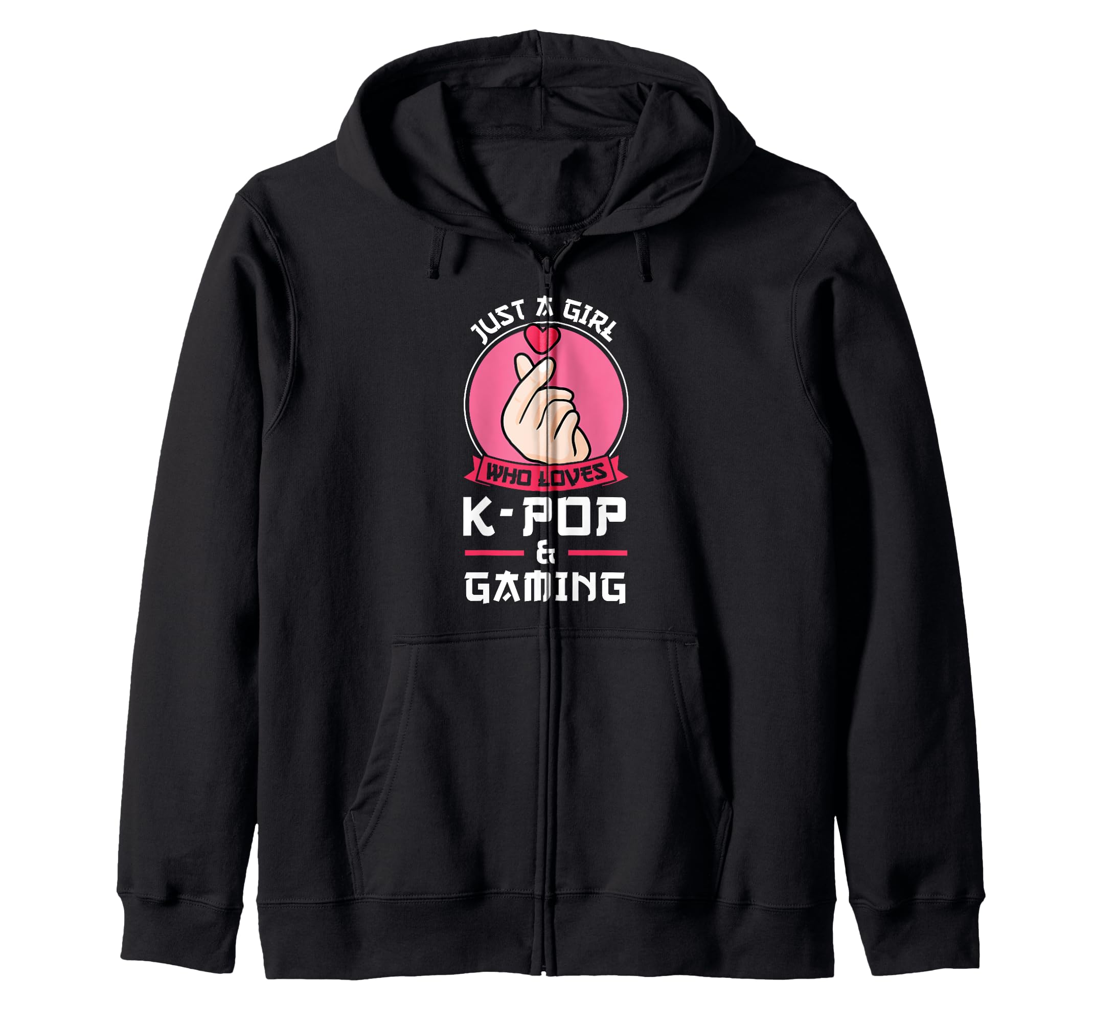

just a girl who loves K-pop & Gaming k-pop merchandise zip hoodie