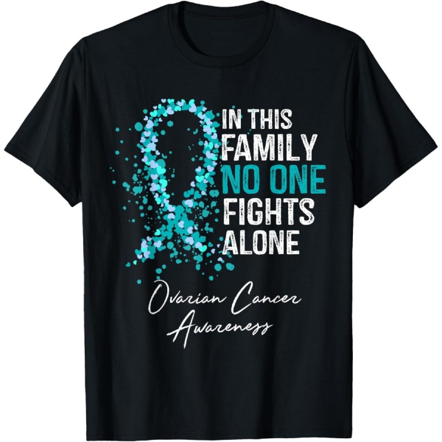In This Family No One Fights Alone Shirt Ovarian Cancer T-Shirt S