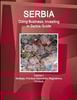 Kniha Serbia : Doing Business, Investing In Serbia Guide Volume 1 Strategic, Practical Information, Regulations, Contacts