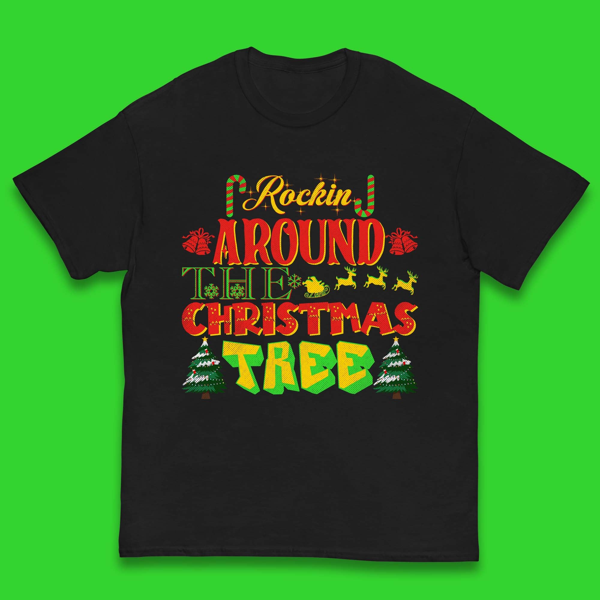 Rockin Around The Christmas Tree Kids T Shirt Christmas Top 100