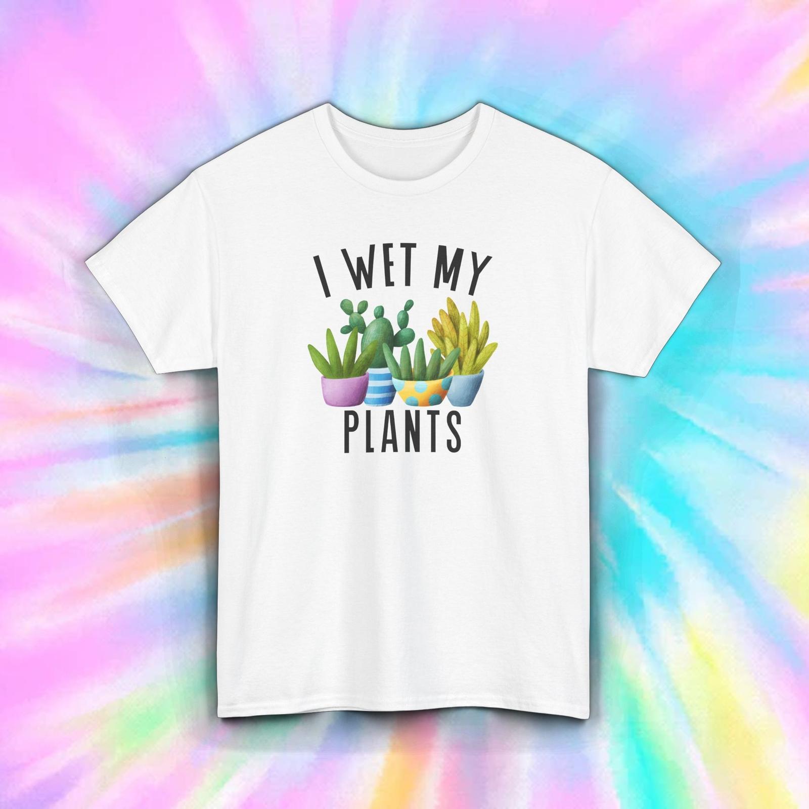I Wet My Plants Funny Gardening Plant Lover Retro Gift Shirt S-5XL M