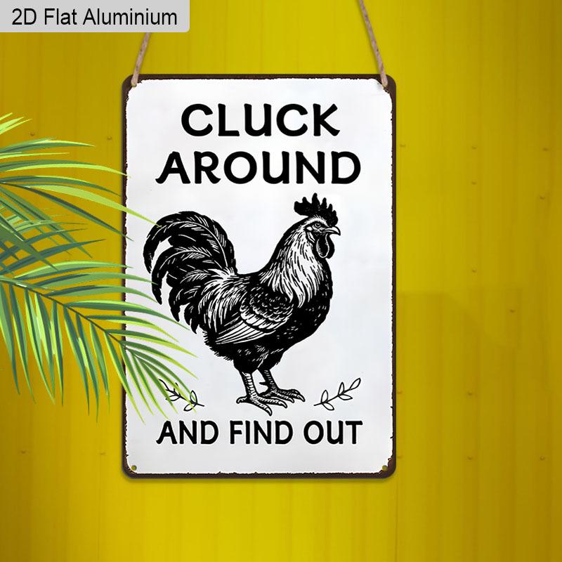2D Flat, 1pc Vintage Humorous Farm Aluminium Wall Art Sign "Cluck Around and Find Out"- 8"x12" Aluminium Rustic Kitchen & Farmhouse Decor, Funny