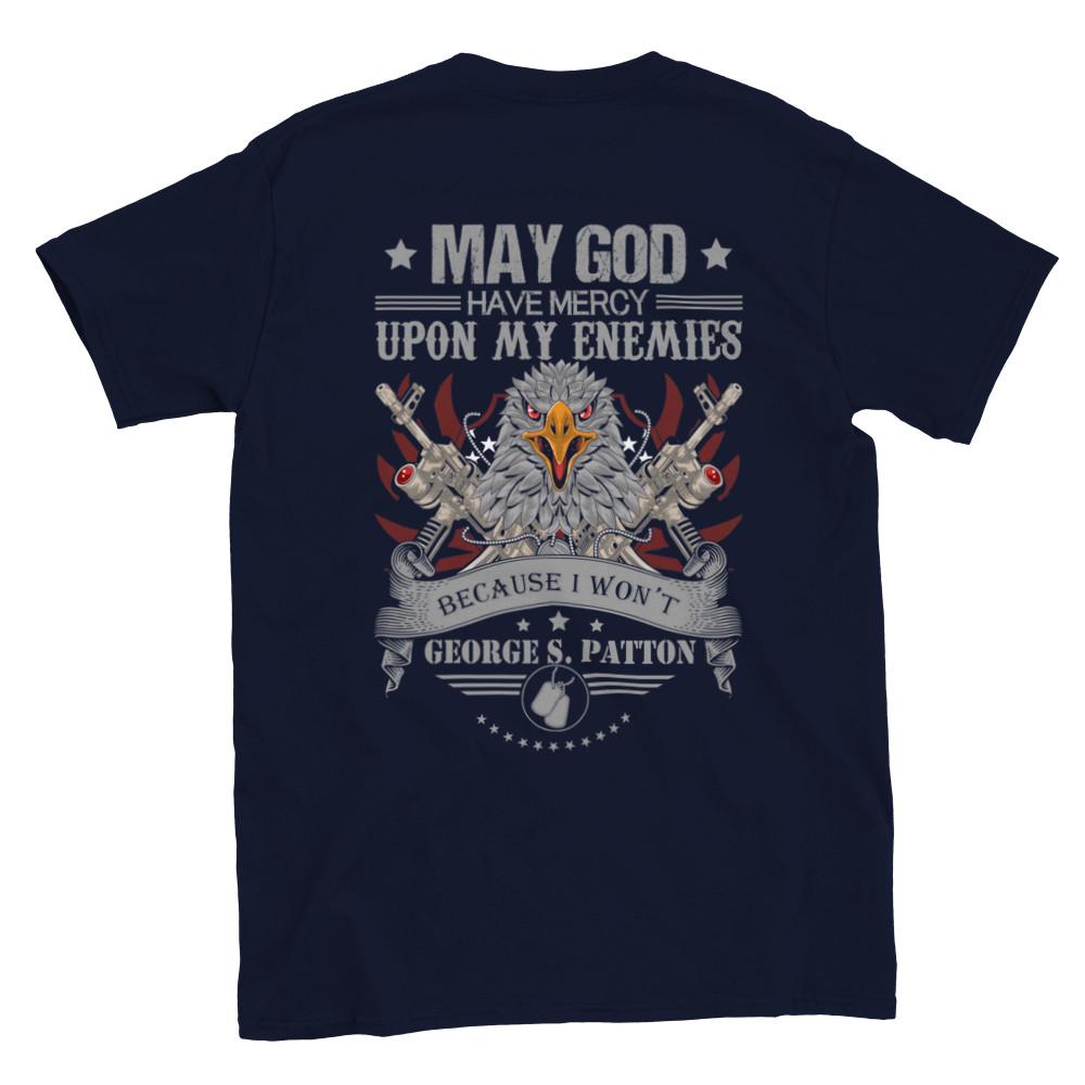 May God Have Mercy on my Enemies - Classic Unisex Crewneck T-shirt Unisex T-Shirt XXL