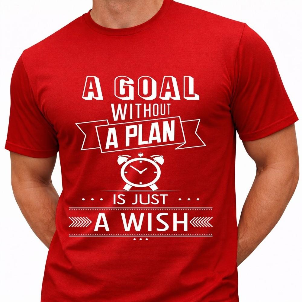 Motivational T Shirt Goal Without a Plan Is Just a Wish Quote Graphic Tee S