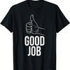Goed Werk Duim Omhoog T-shirt Positieve Kleding T-shirt