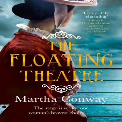 O Teatro Flutuante por Martha Conway Livro de Bolso 9781785762840