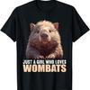 Just a Girl Who Loves Wombats. Wombats Wombat T-Shirt