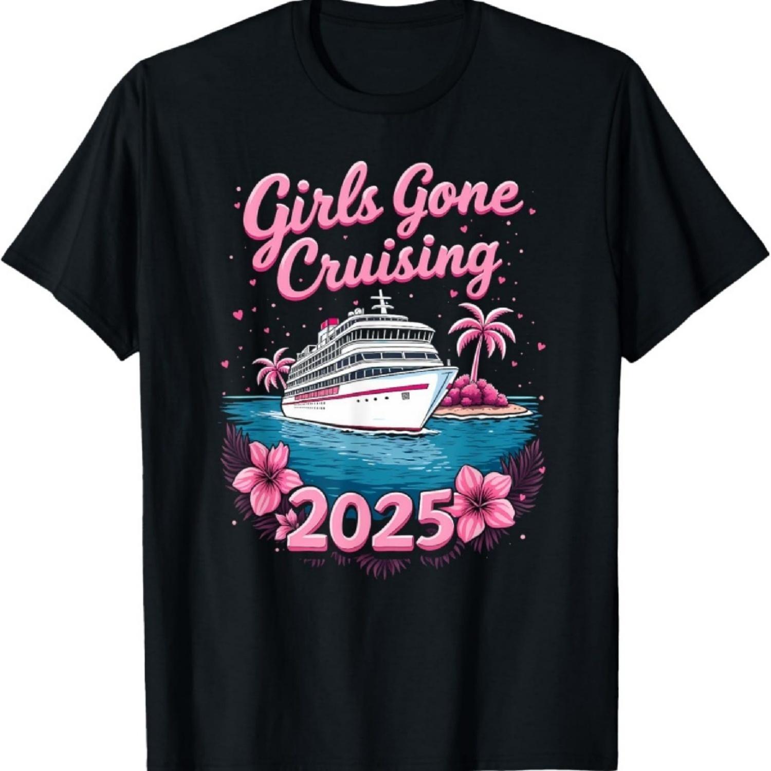 Happy Girls Gone Cruising 2025 T-Shirt S