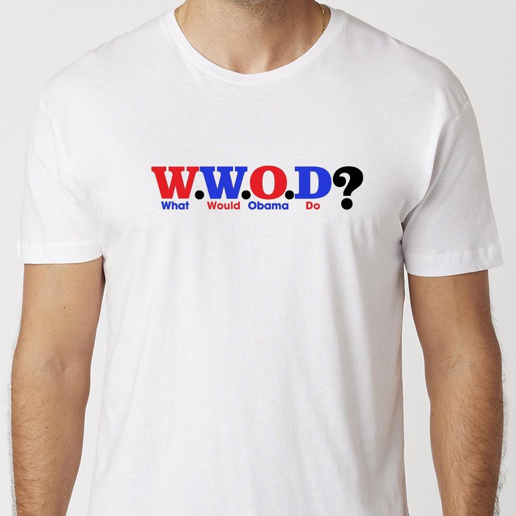 W.W.O.D T-Shirt Black Or White Unisex Uneek T-Shirt Obama Tee