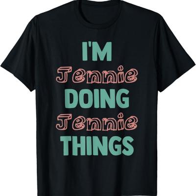 Jestem Jennie Robiąca Jennie Rzeczy Zabawne Spersonalizowane Imię. Podkoszulek
