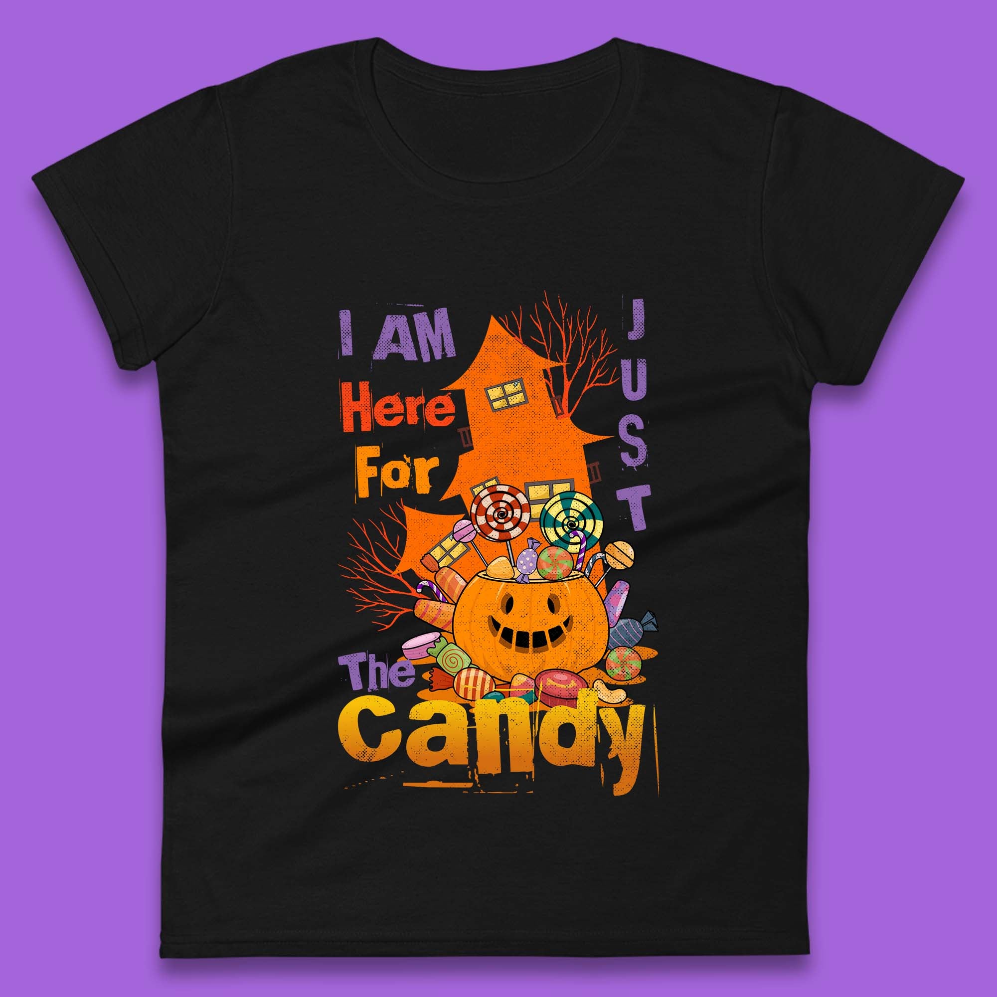 

I m Just Here For The Candy Halloween Trick Or Treat Womens Tee T Shirt Mens Tops Unisex Top L