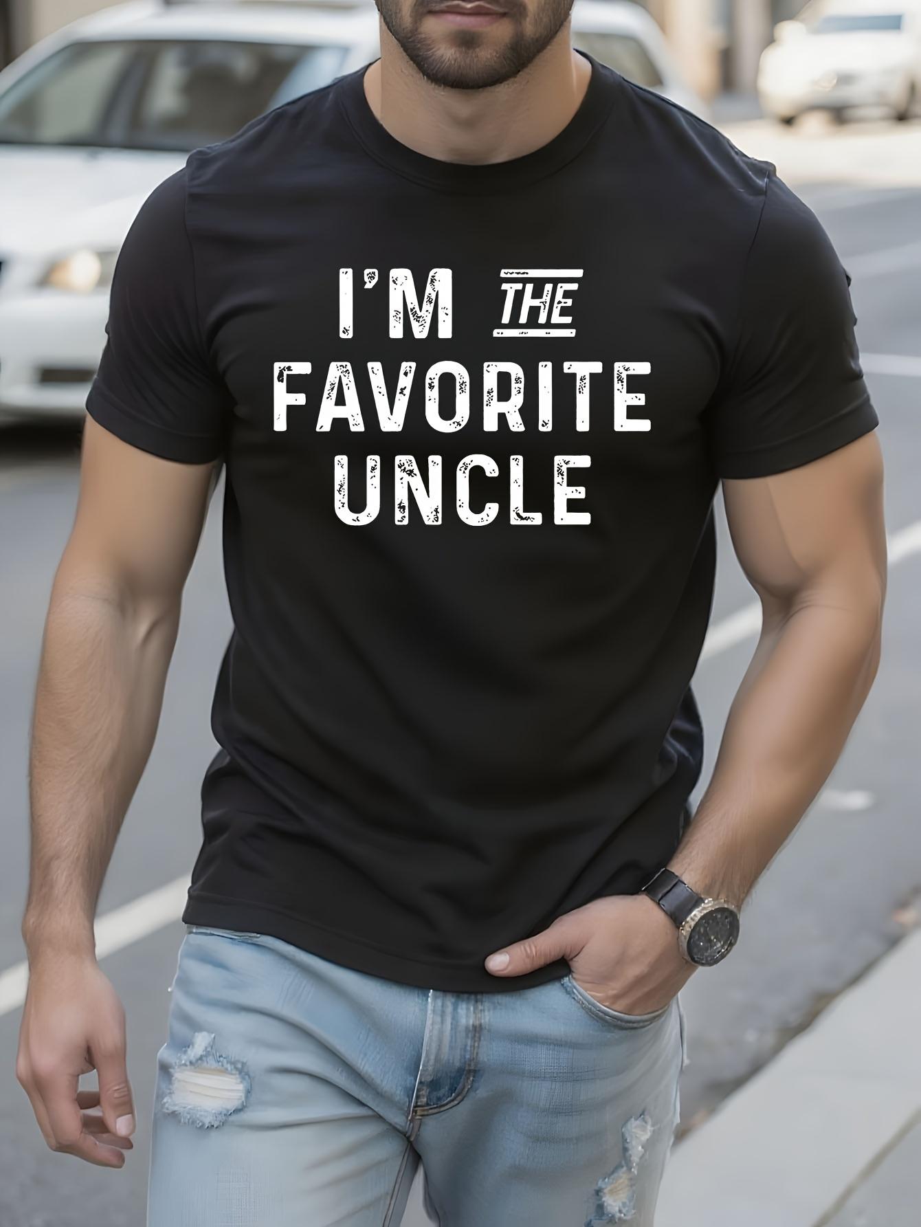 Funny Tshirt Funny Im The Favorite Uncle Saying Tshirt - ... XL