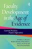 Buch Faculty Development In the Age of Evidence : Current Practices, Future Imperatives