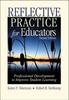 Bok Reflective Practice for Educators : Professional Development To Improve Student Learning