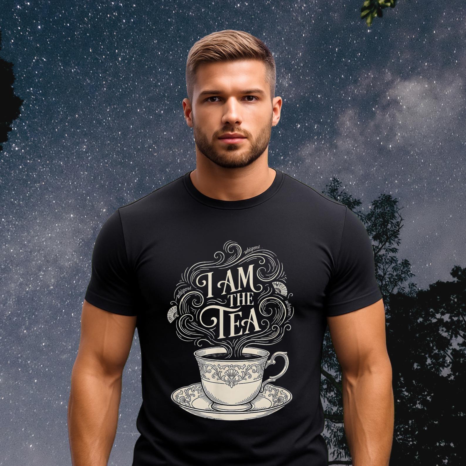 I Am The Tea Elegant Tea Quote Humor T-Shirt 2XL