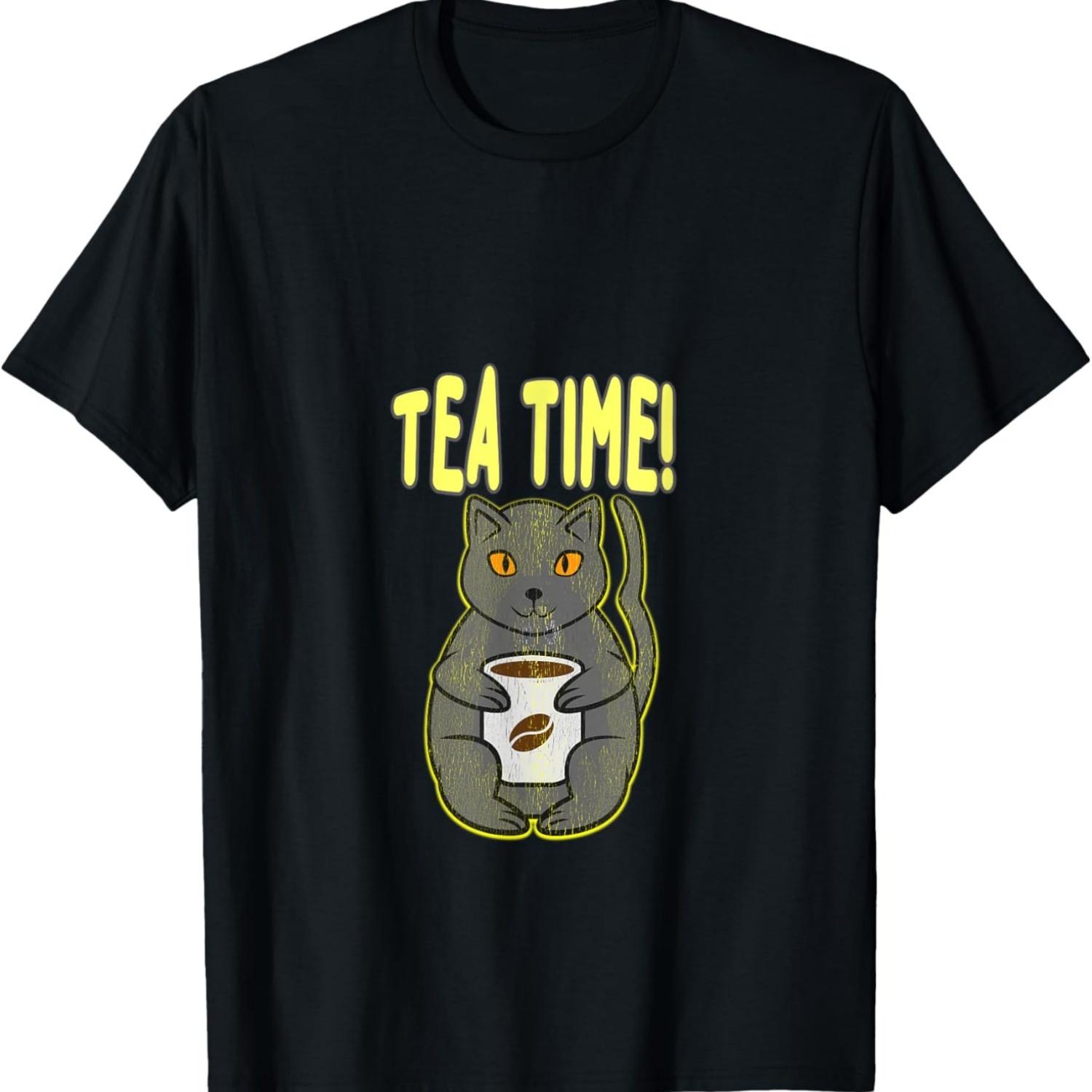 

A CAT S TEA TIME! IS A RIGHT ON SILLY MEME AND A GREAT GIFT! T-Shirt S чёрный