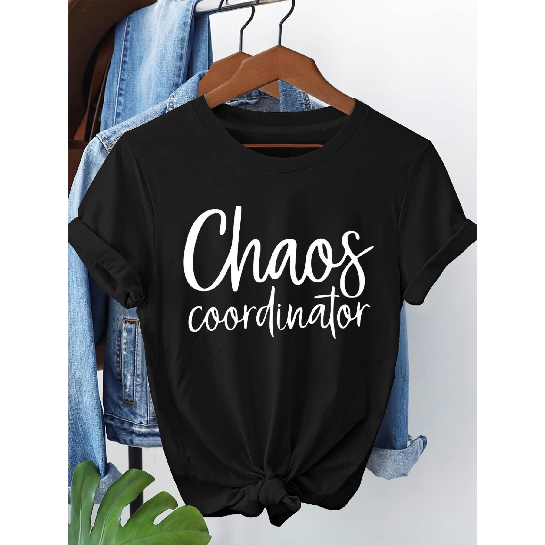 

Chaos Coordinator Letter Print T-Shirt, Short Sleeve Crew Neck Casual Top for Summer & Spring, Women S Clothing S чёрный