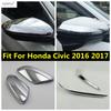 Car Side Rearview Mirror Cap Strip Protector Decoration Cover Trim Fit For Honda Civic 2016 2017 ABS Chrome Accessories Exterior
