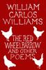 The Red Wheelbarrow Amp Other Poems by William Carlos Williams Paperback Book 9780811227889