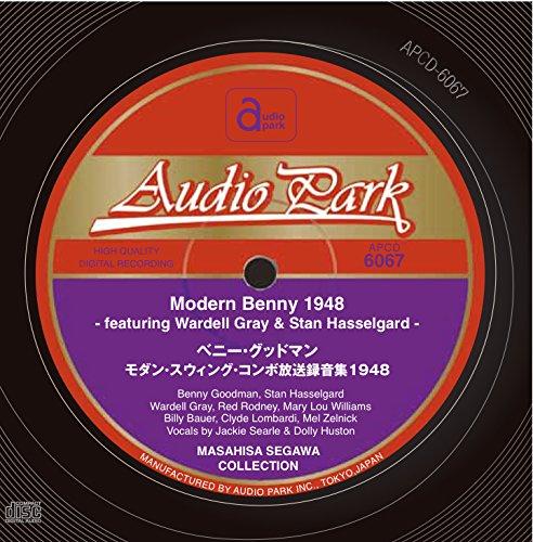 

Benny Goodman Modern Swing Combo Broadcast Recording Collection 1948 [APCD-6067] Modern Benny 1948 - featuring Wardell Gray & Stan Hasselgard - Masahi