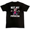 Funny Monkey Not My Problem Graphic Print Unisex Mens T-Shirt S M L XL 2 3 4 XL