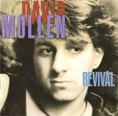 CD DAVID MULLEN - Revival 9259712 Warner Bros. Re 1989 US Rock Folosit