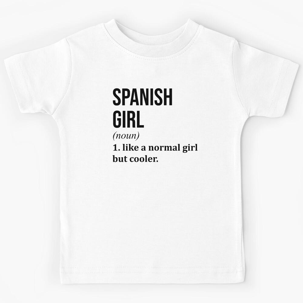 Spanish Girl Definition Spain Kids T-Shirt 140